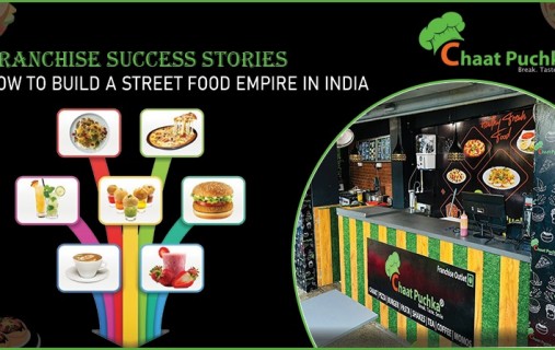 Franchise Success Stories: How to Build a Street Food Empire in India